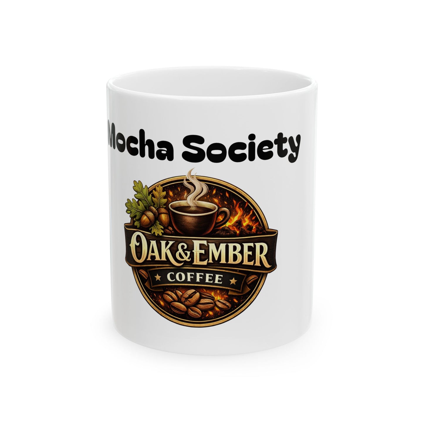 Oak & Ember Coffee 'Mocha Society' Ceramic Mug — Rustic Logo (11oz)