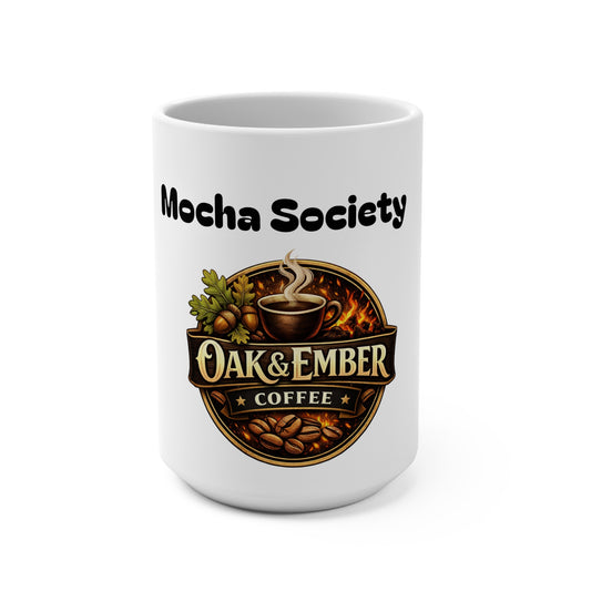 Oak & Ember Coffee 'Mocha Society' Ceramic Mug — Rustic Logo (15oz)